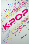 K Pop A  Z leksykon gwiazd i fandomu