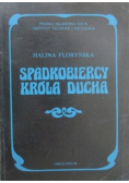 Spadkobiercy króla ducha