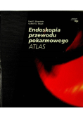 Endoskopia przewodu pokarmowego Atlas