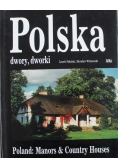 Polska: dwory, dworki