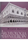 Archeologia prawna Europy