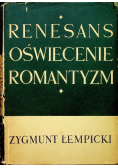 Renesans Oświecenie Romantyzm