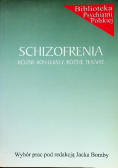 Schizofrenia różne konteksty różne terapie 2