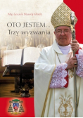 Oto jestem Trzy wyzwania