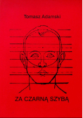 Za czarną szybą