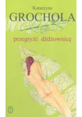 Przegryźć dżdżownicę