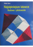 Najpiękniejsze latawce Budowa i pilotowanie