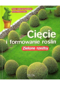 Cięcie i formowanie roślin