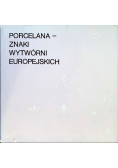 Porcelana znaki wytwórni europejskich