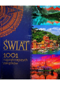 Świat 1001 najpiękniejszych zakątków