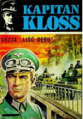 Kapitan Kloss Akcja Liść Dębu