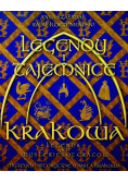 Legendy i tajemnice Krakowa
