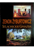 Szlacheckie gniazda