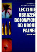 Leczenie obrażeń bojowych od broni palnej