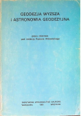 Geodezja wyższa i astronomia geodezyjna