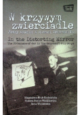 W krzywym zwierciadle Jeńcy wojenni w obozach Wehrmachtu