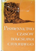 Piśmiennictwo czasów Bolesława Chrobrego