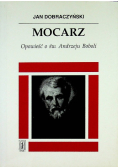 Mocarz Opowieść o św. Andrzeju Boboli