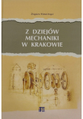 Z dziejów mechaniki w Krakowie