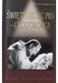 Święty Ojciec Pio cudotwórca