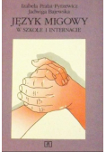 Język migowy w szkole i internacie