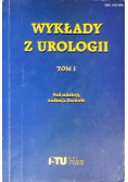 Wykłady z urologii Tom I