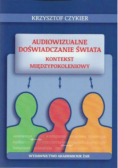 Audiowizualne doświadczanie świata