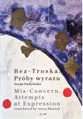 Bez-troska Próby wyrazu