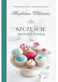 Szczęście pachnące wanilią