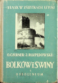 Śląsk w zabytkach sztuki Bolków i Świny