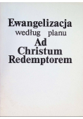 Ewangelizacja według planu Ad Christum Redemptorem