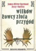 Wilków Łowcy złota przygód