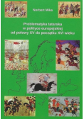 Problematyka tatarska w polityce europejskiej