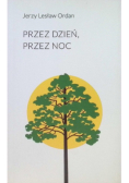 Przez dzień, przez noc