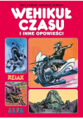 Wehikuł czasu i inne opowieści