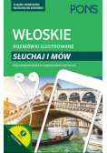 Włoskie rozmówki ilustrowane Słuchaj i mów