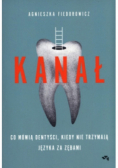 Kanał Co mówią dentyści, kiedy nie trzymają języka za zębami