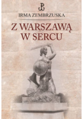 Z Warszawą w sercu