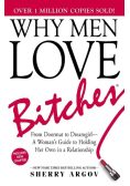 Why Men Love Bitches