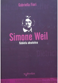Simone Weil Kobieta absolutna