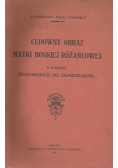 Cudowny obraz Matki Boskiej Różańcowej 1921 r.