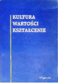 Kultura, wartości, kształcenie