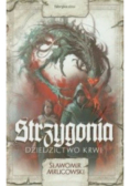Strzygonia Tom 1 Dziedzictwo krwi