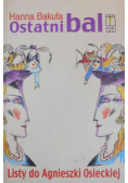 Ostatni bal Listy do Agnieszki Osieckiej