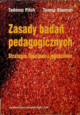 Zasady badań pedagogicznych Strategie ilościowe i jakościowe