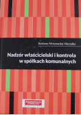 Nadzór właścicielski i kontrola w spółkach komunalnych