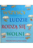 Wszyscy ludzie rodzą się wolni