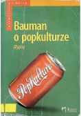 Bauman o popkulturze