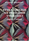 Etyka i religie na przełomie tysiącleci