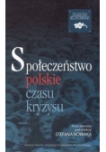 Społeczeństwo polskie czasu kryzysu